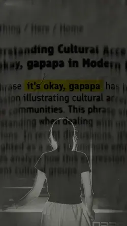 it's okay gapapa