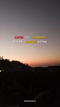 Capek Istirahat