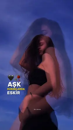 aşk duraklarda eskir