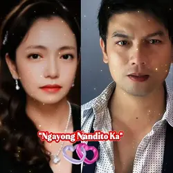 "NGAYONG NANDITO KA"