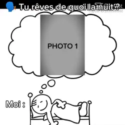 ton rêve ? 