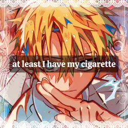 I have my cig 