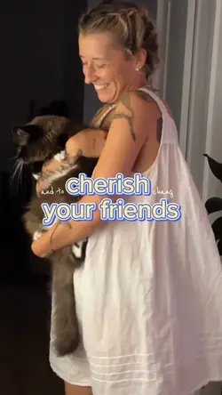 cherish your friends