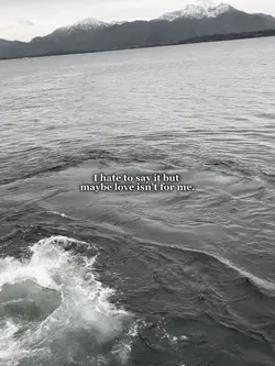 Love isn’t for me 