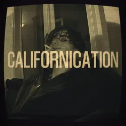 Californication🎧