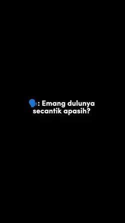 Emang dulunya
