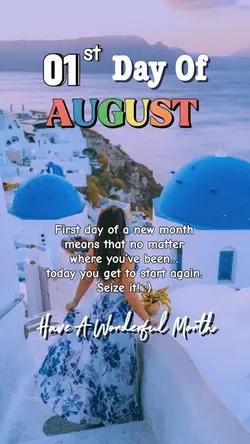 1ST DAY OF AUGUST