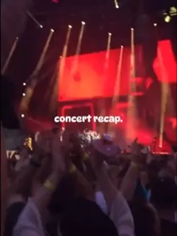 concert recap.
