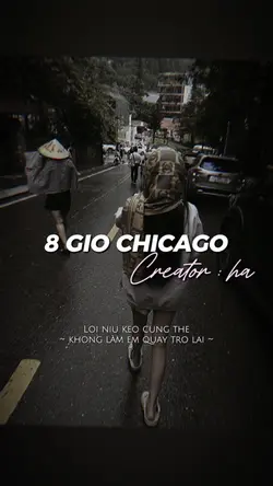 8h CHICAGO ~ Lời nói
