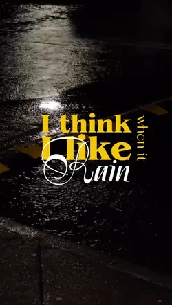 I like when it rain