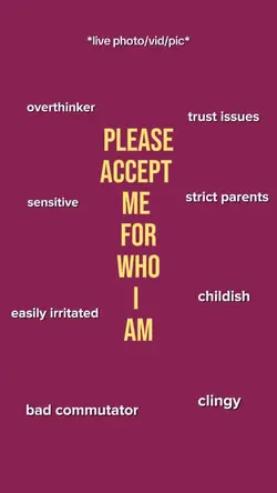 PLEASE ACCEPT ME