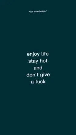 enjoy life
