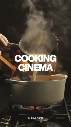 COOKING CINEMATIC