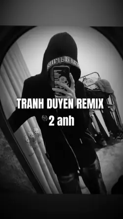 TRANH DUYEN REMIX