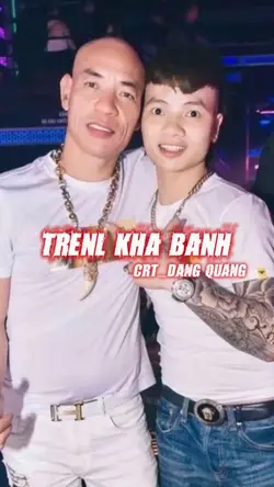 TRENL KHÁ BẢNH