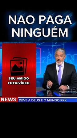 não paga ninguém 