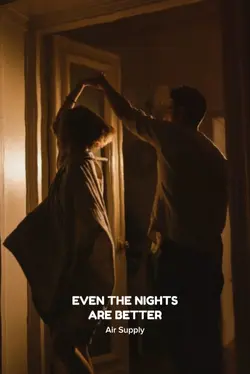 Even The Nights... 
