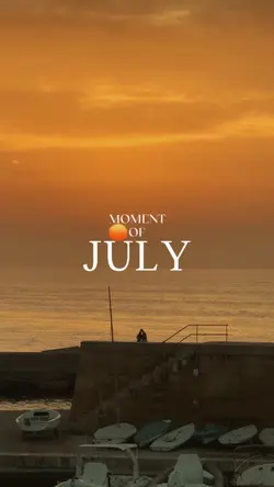 Moment of July