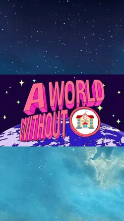 World without school