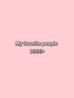 fav people 