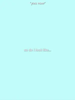 So do I look like-