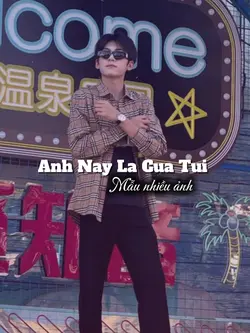 Anh Nay La Cua Tui 