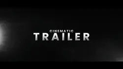 CINEMATIC TRAILER