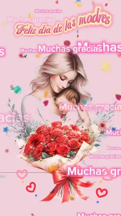 Muchas gracias mama