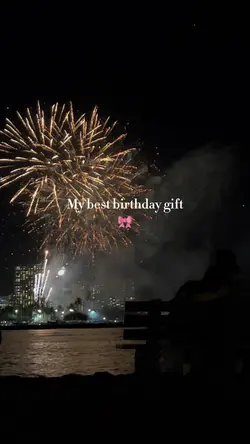Birthday fireworks🎉
