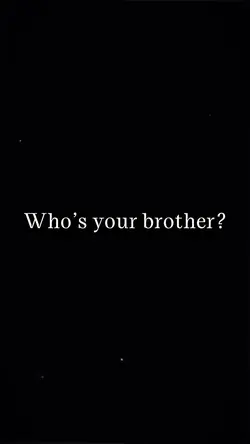 My brother