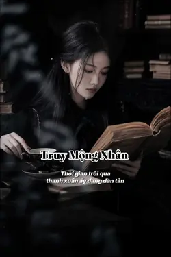 Truy Mộng Nhân