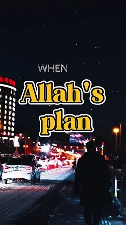 Allah's plan 