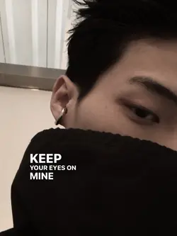 keep your eyes on