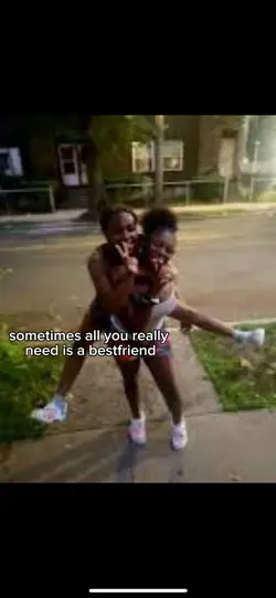 a bestfriend.