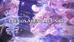 CHỈ CÒN NHỮNG MƯA