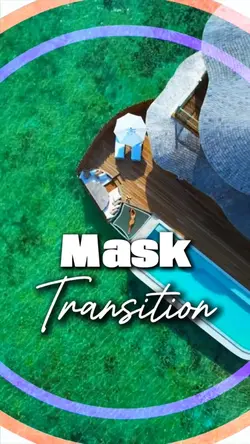 Mask Transition 