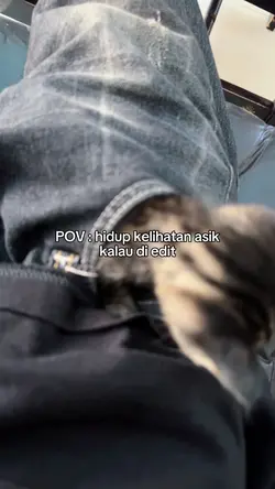 HIDUP KELIHATAN ASIK