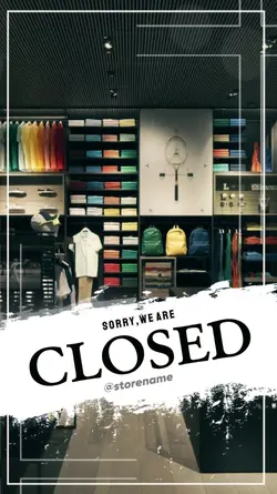 WE ARE CLOSED