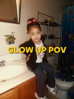 glow up