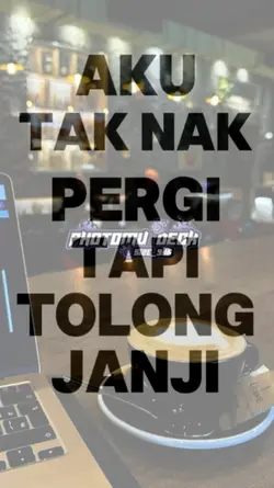 AKU TAK NAK PERGI TA