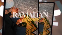 Ramadan Moment