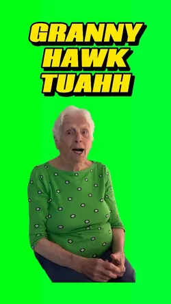 Granny hawk tuah 