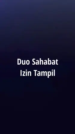 DUO SAHABAT IZIN