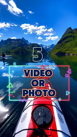 5 video or photo 