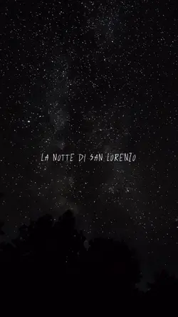 NOTTE DI SAN LORENZO