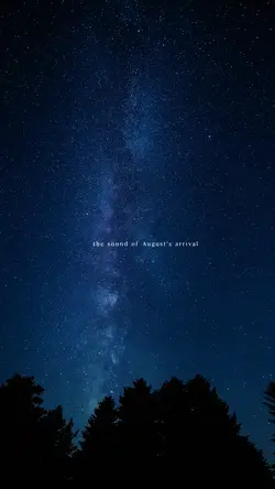 August’s Arrival