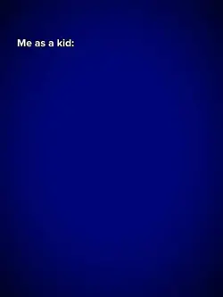 Me as a kid