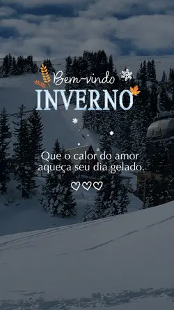 Bem vindo inverno