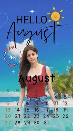 Hello August 