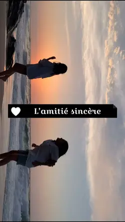 L’amitié sincère ☺️